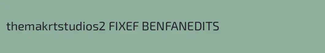 themakrtstudios2 FIXEF BENFANEDITS